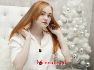 Milacutered