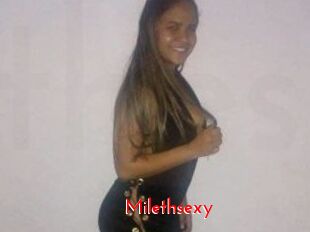 Milethsexy