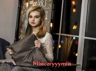 Misscaryyymiss