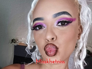 Misskhetniss