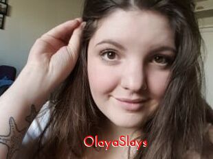 OlayaSlays