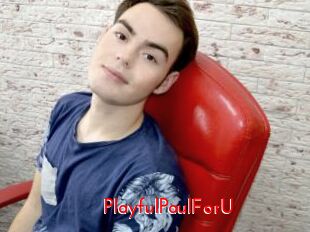 PlayfulPaulForU