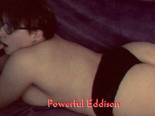 Powerful_Eddison