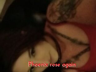 Phoenix_rose_again