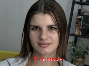 Primroseady