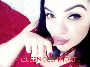 QUEEN_DEEPTHOAT