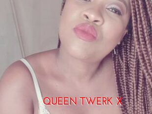 QUEEN_TWERK_X