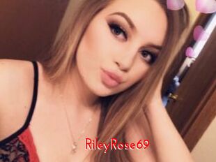 RileyRose69