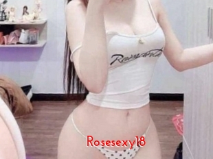 Rosesexy18