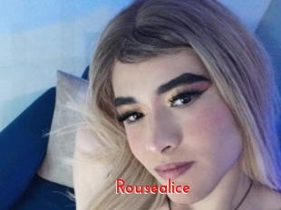 Rousealice