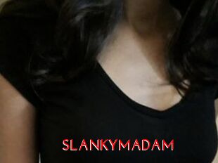 SLANKYMADAM