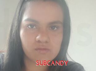 SUBCANDY