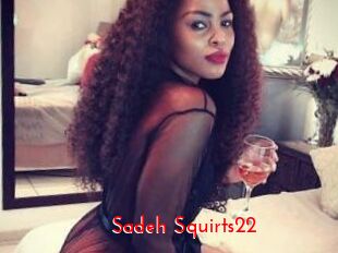 Sadeh_Squirts22