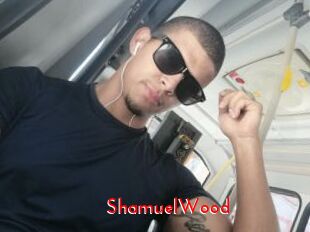 ShamuelWood