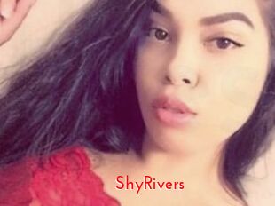 ShyRivers