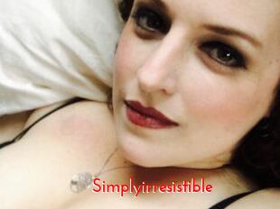 Simplyirresistible