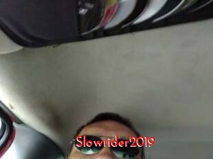 Slowrider2019