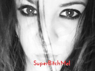 SuperBitchMel