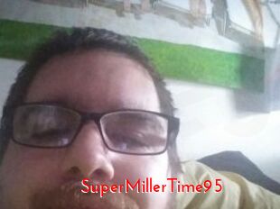 SuperMillerTime95