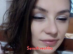 Sensitiveotilia