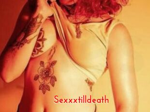 Sexxxtilldeath