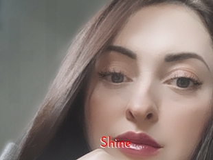 Shine