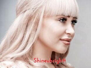 Shineubrightt