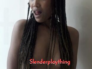 Slenderplaything