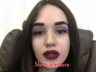 Slow_pleasure