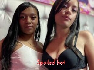 Spoiled_hot