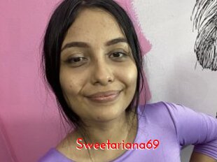 Sweetariana69