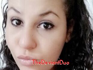TheDeviantDuo