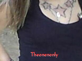 Theonenonly