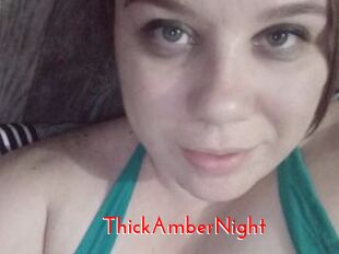 ThickAmberNight