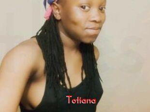 Totiana