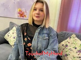 TouchofMyHand