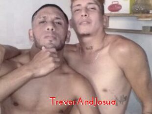 TrevorAndJosua