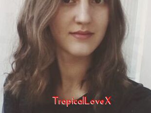 TropicalLoveX The Sex