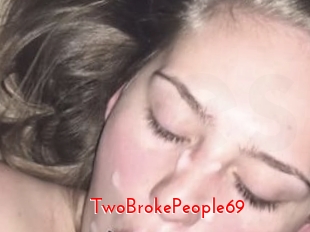 TwoBrokePeople69