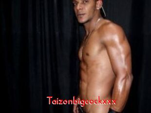 Taizonbigcockxxx