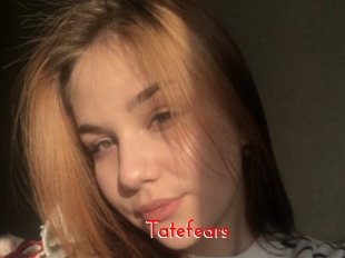 Tatefears