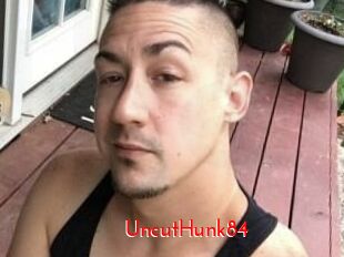 UncutHunk84