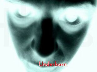 Underborn