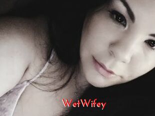 WetWifey