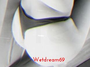 Wetdream69