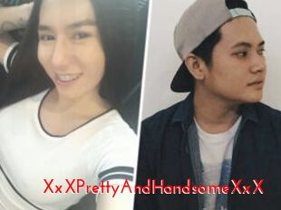 XxXPrettyAndHandsomeXxX