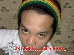 XSTROKEcockBOOBS69x