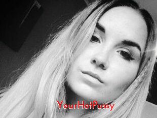 YourHotPussy