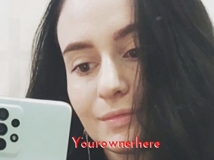 Yourownerhere