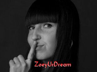 ZoeyUrDream